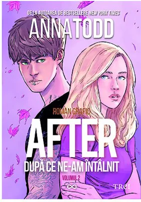 After. Dupa ce ne-am intalnit. Roman grafic. Vol.2
