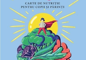 De-ale gurii. Carte de nutritie pentru copii si parinti
