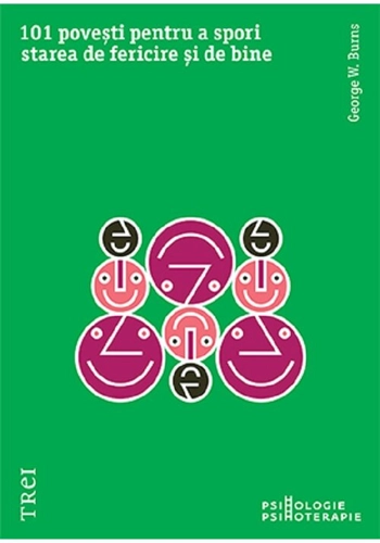 101 povesti pentru a spori starea de fericire si de bine