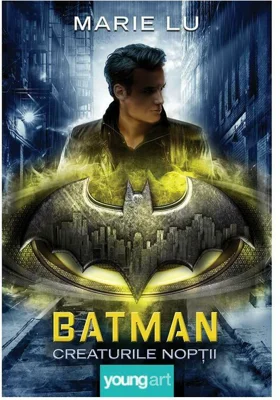 Batman. Creaturile Noptii