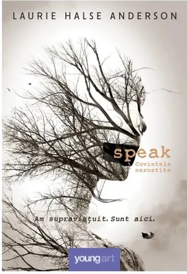 Speak. Cuvintele nerostite