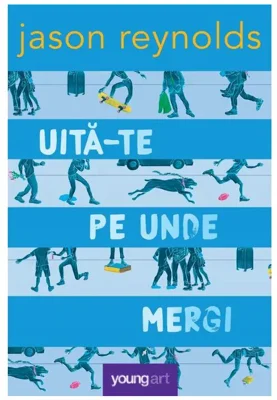Uita-te pe unde mergi