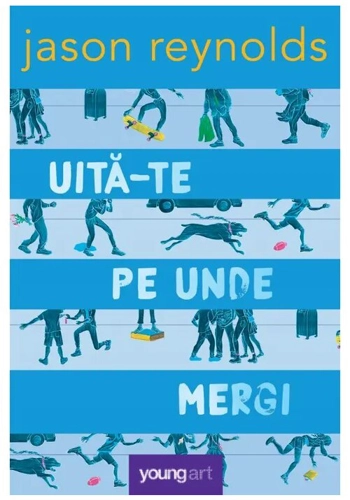 Uita-te pe unde mergi