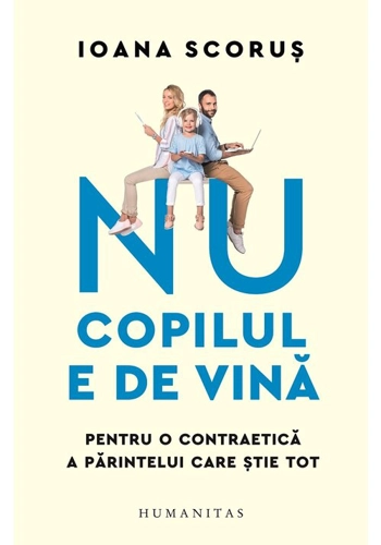 Nu copilul e de vina