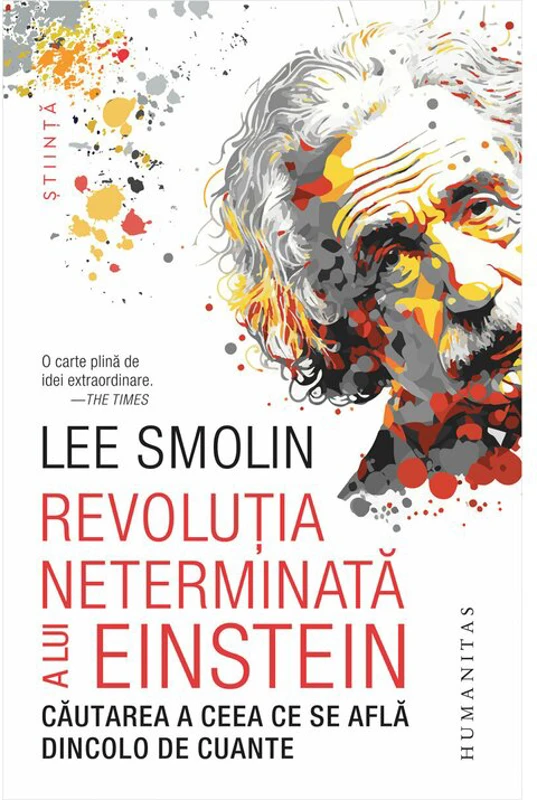 Revolutia neterminata a lui Einstein