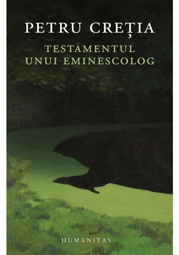 Testamentul unui eminescolog