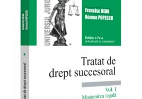 Tratat de drept succesoral - Editia a IV-a, actualizata si completata. Volumul I - Mostenirea legala
