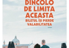 Dincolo de limita aceasta biletul isi pierde valabilitatea