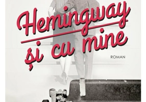 Hemingway si cu mine