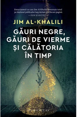 Gauri negre, gauri de vierme si calatoria in timp