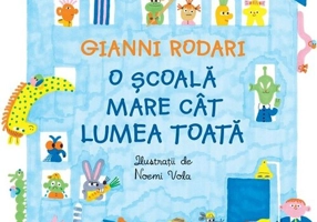 O scoala mare cat lumea toata