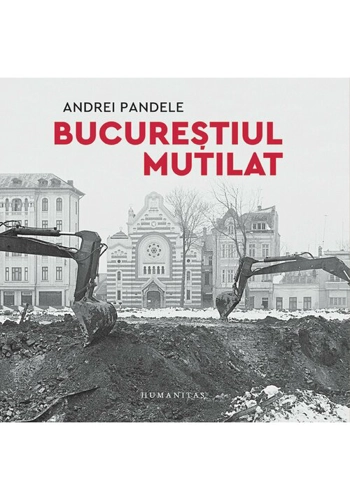 Bucurestiul mutilat