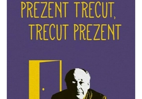 Prezent trecut, trecut prezent