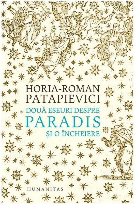 Doua eseuri despre paradis si o incheiere