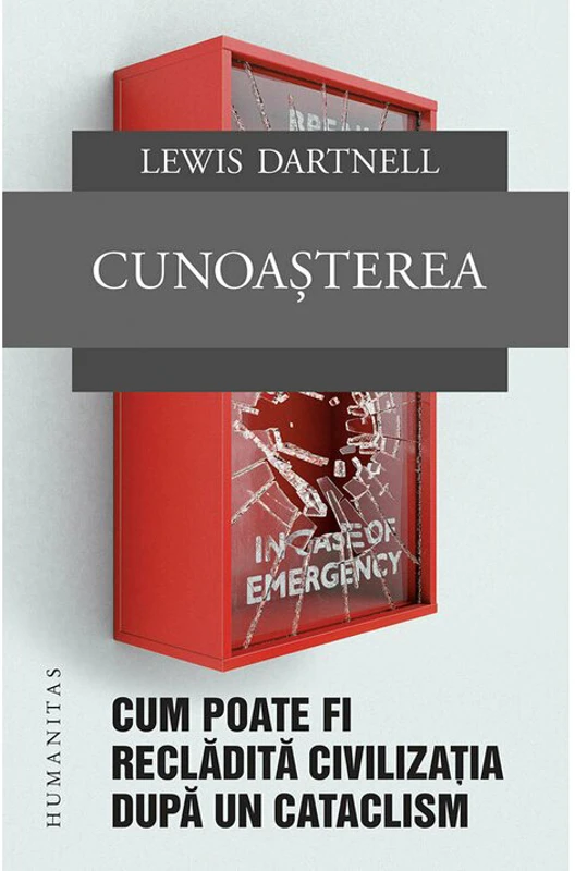 Cunoasterea:Cum poate fi recladita civilizatia