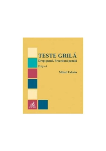 Teste grila. Drept penal. Procedura penala