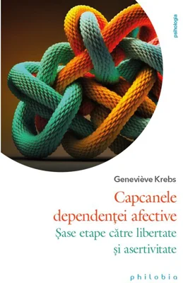 Capcanele dependentei afective