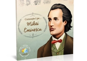 Cunoaşte-l pe... Mihai Eminescu