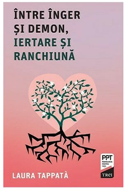 Intre inger si demon, iertarea si ranchiuna