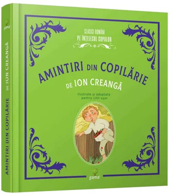 Amintiri din copilarie
