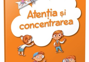 Atentia si concentrarea