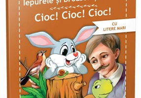 Iepurele si broasca testoasa • Cioc!Cioc!Cioc!