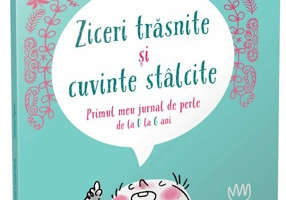 Ziceri trasnite si cuvinte stalcite