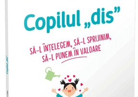 Copilul „dis”