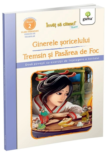 Ginerele soricelului. Tremsin si Pasarea de Foc