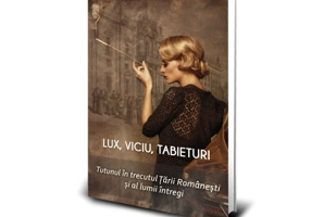 Lux, viciu, tabieturi. Istoria tutunului