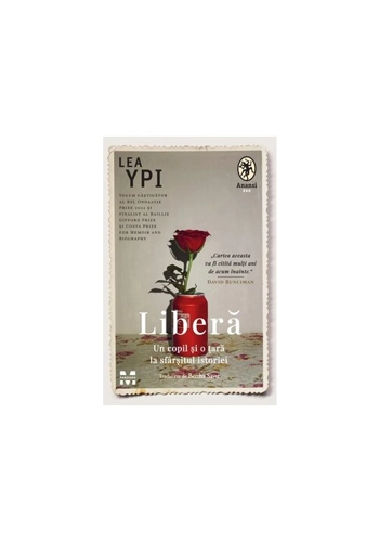 Libera. Un copil si o tara la sfarsitul istoriei