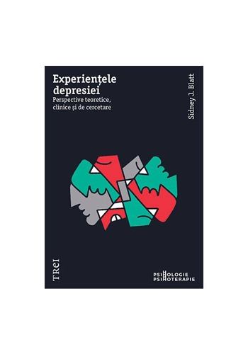 Experientele depresiei. Perspective teoretice, clinice si de cercetare