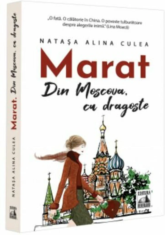 Marat. Din Moscova, cu dragoste