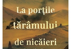 La portile taramului de nicaieri