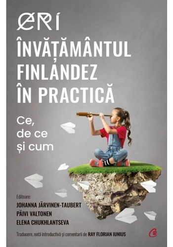 ERI. Invatamantul finlandez in practica