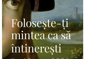 FOLOSESTE-TI MINTEA CA SA INTINERESTI