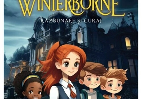 Casa Winterborne. Razbunare si curaj