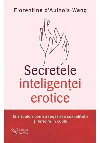 Secretele inteligentei erotice