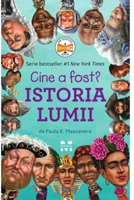 Istoria lumii. Cine a fost?