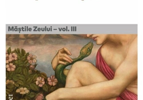 Mitologia occidentala. Mastile Zeului - vol. III