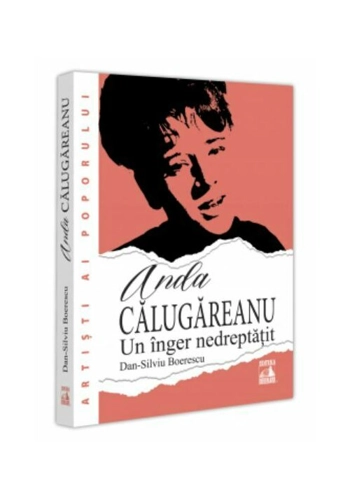 Anda Calugareanu, un inger nedreptatit