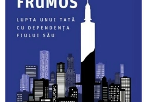 Baiatul meu frumos. Lupta unui tata cu dependenta fiului sau