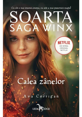 Calea zanelor. Seria Soarta: Saga Winx