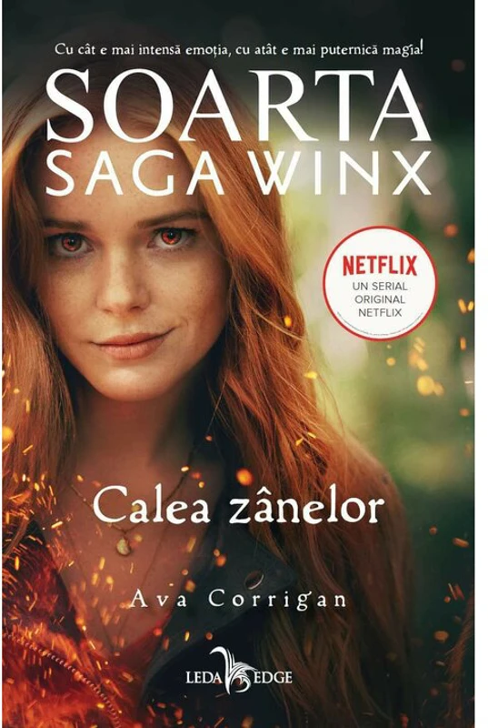 Calea zanelor. Seria Soarta: Saga Winx