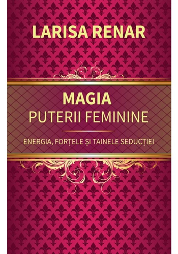 Magia puterii feminine