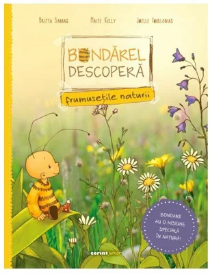 Bondarel descopera frumusetile naturii