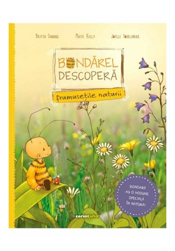 Bondarel descopera frumusetile naturii