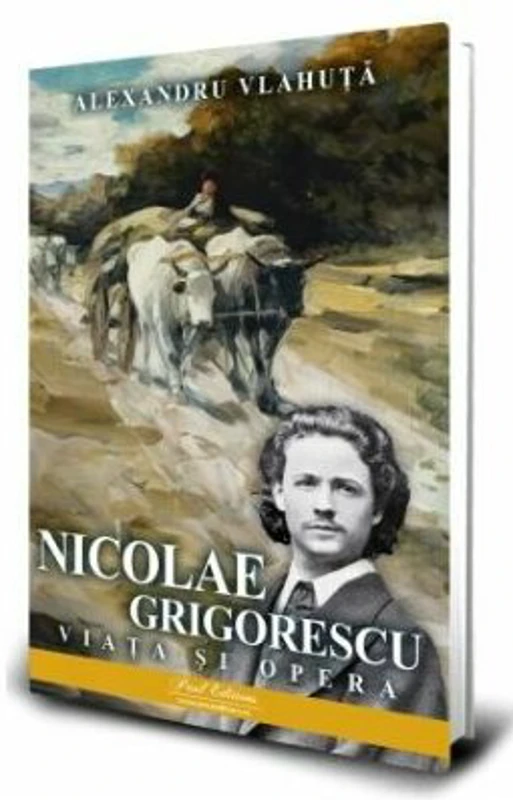 Nicolae Grigorescu. Viata si opera