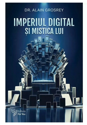 Imperiul digital si mistica lui