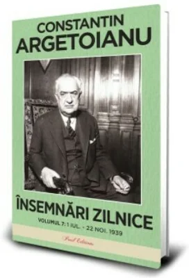 Insemnari zilnice Volumul 7, 1 iulie - 22 noiembrie 1939